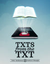 TXTS FROM THE TXT: DAILY MEDITATIONS AND (IN)DIRECT MESSAGES